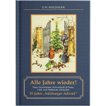 Buch: "Alle Jahre wieder!" - 35 Jahre "Salzburger Advent"